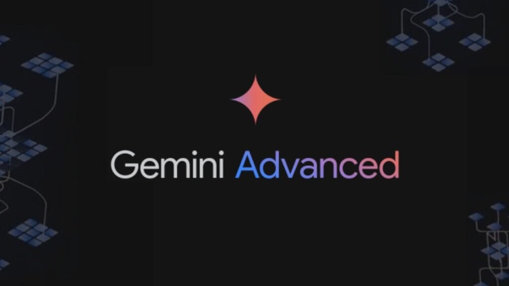 Google Gemini Advanced